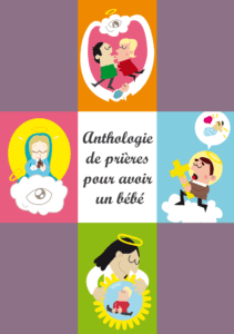 Anthologie de prières pour avoir un bébé