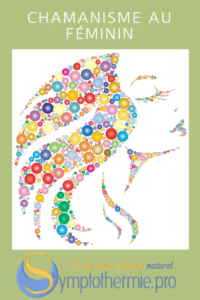 symptothermie chamanisme féminin symptothermie chamanisme féminin