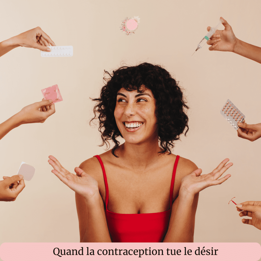 Quand la contraception tue le désir